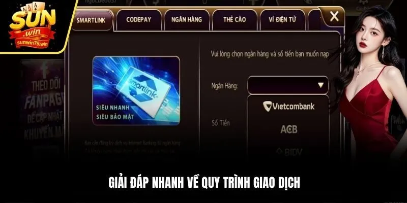 Giải đáp nhanh về quy trình giao dịch
